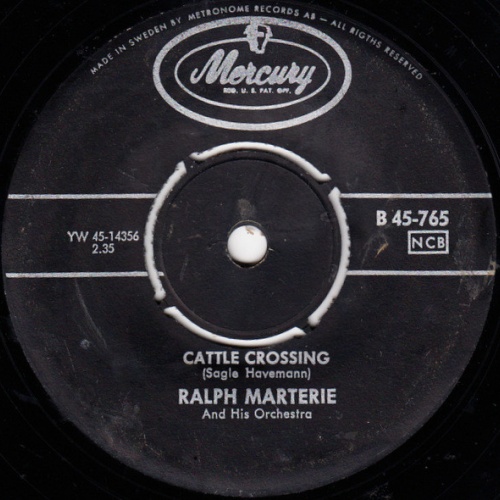 Vinyl / Ralph Marterie And His Orchestra - Cattle Crossing / Big Dip