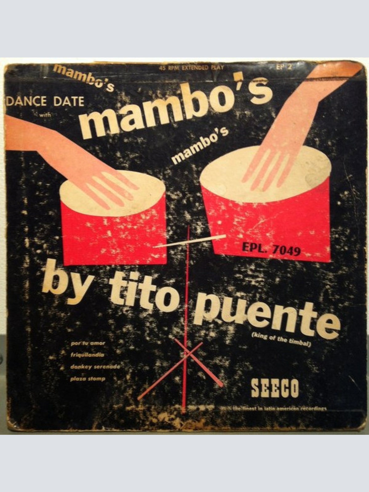 Vinyl / Tito Puente (King Of The Timbal)* - Dance Date With Mambo's By Tito Puente