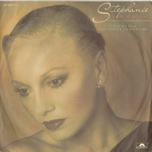 Vinyl / Stephanie Lawrence - Only He Has The Power To Move Me