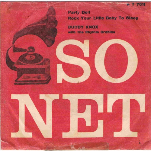 Vinyl / Buddy Knox With The Rhythm Orchids - Party Doll / Rock Your Little Baby To Sleep