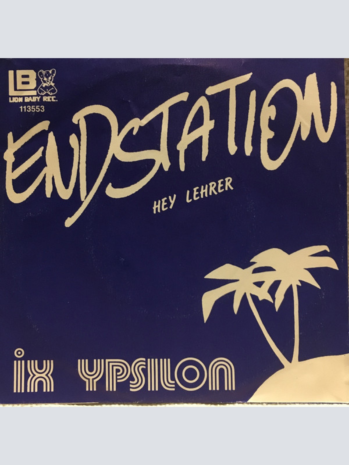 Vinyl / Ix Ypsilon* - Endstation