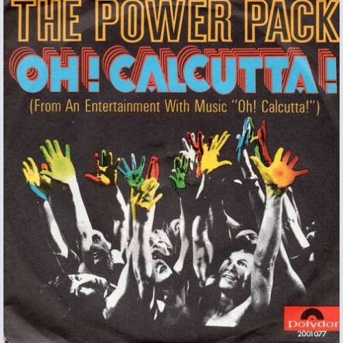Vinyl / The Power Pack - Oh! Calcutta!