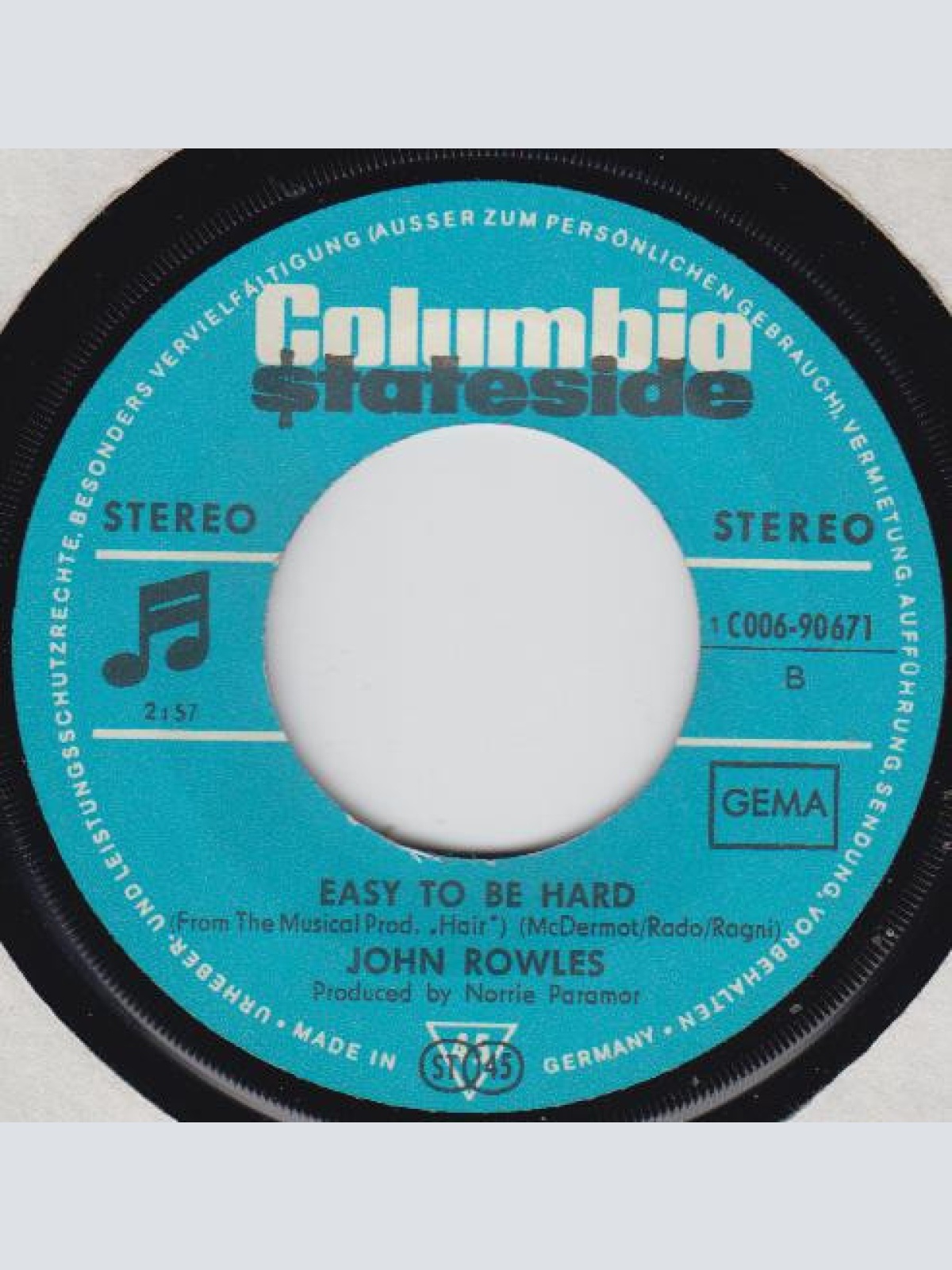 Vinyl / John Rowles - Everybody's Talkin' / Easy To Be Hard