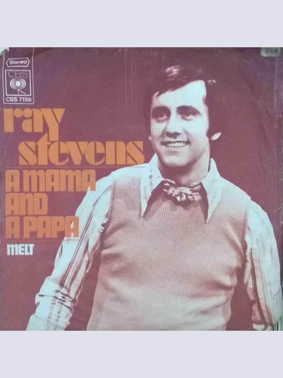 Vinyl / Ray Stevens - A Mama And A Papa / Melt