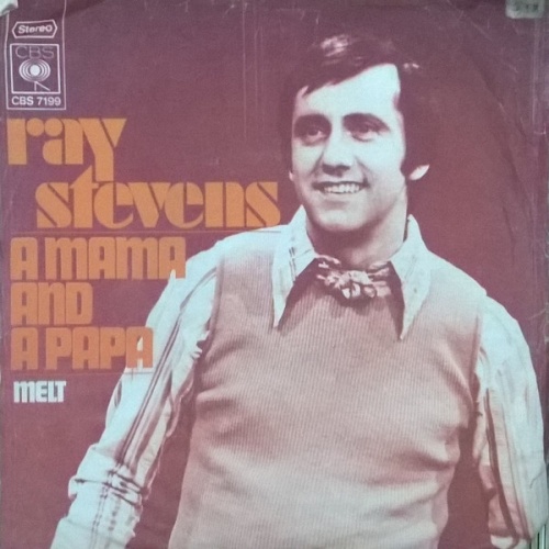 Vinyl / Ray Stevens - A Mama And A Papa / Melt