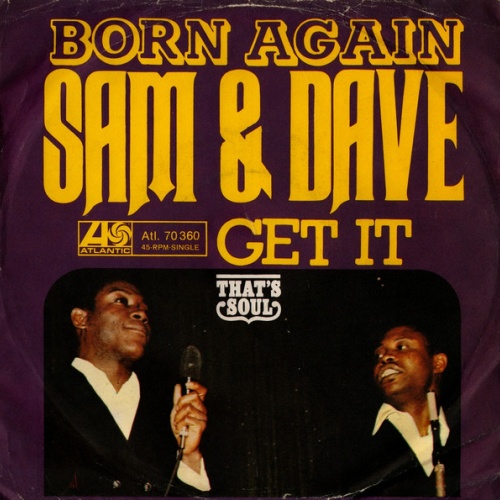 Vinyl / Sam & Dave - Born Again / Get It