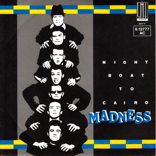 Vinyl / Madness - Night Boat To Cairo