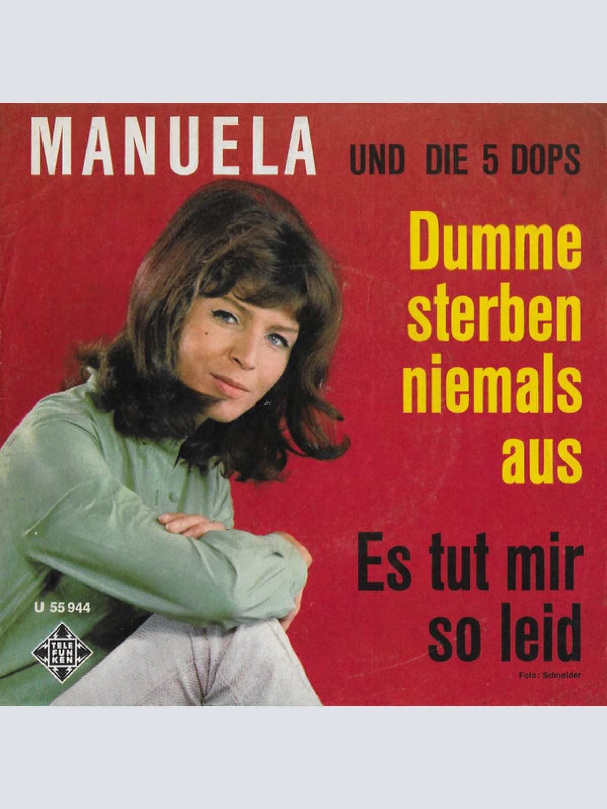Vinyl / Manuela (5) Und Die 5 Dops - Dumme Sterben Niemals Aus