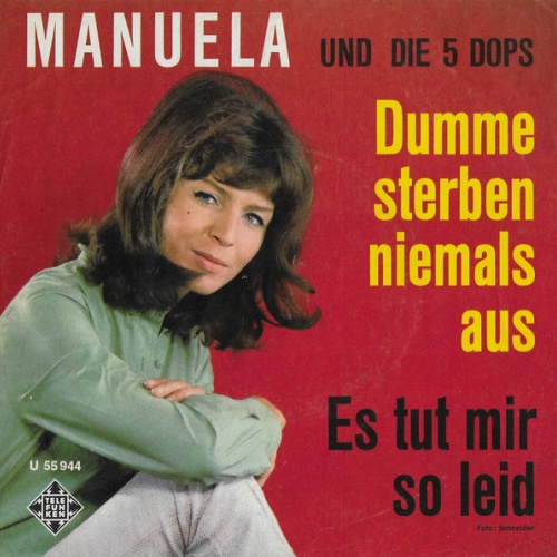 Vinyl / Manuela (5) Und Die 5 Dops - Dumme Sterben Niemals Aus