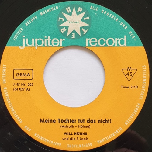 Vinyl / Will Höhne  Und  Die 3 Jools - Meine Tochter Tut Das Nicht / Ferdinand Und Luise