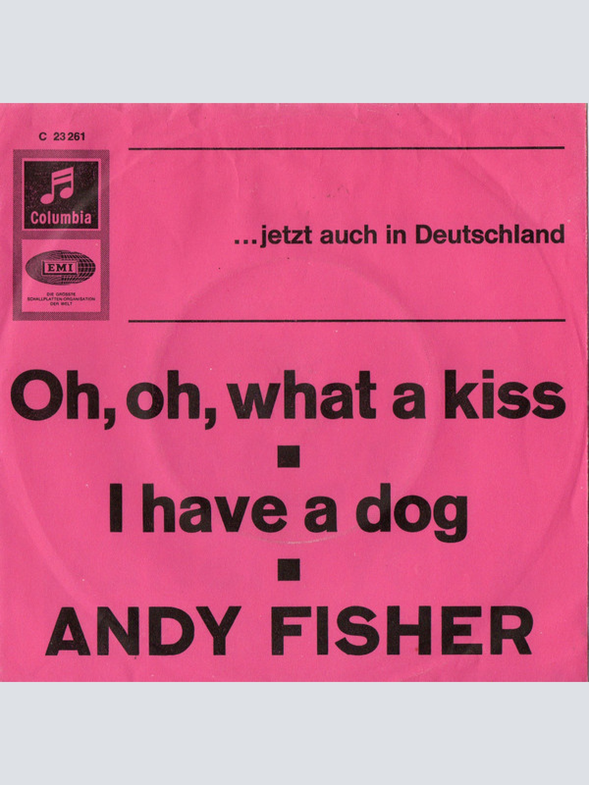 Vinyl / Andy Fisher - Oh, Oh, What A Kiss / I Have A Dog