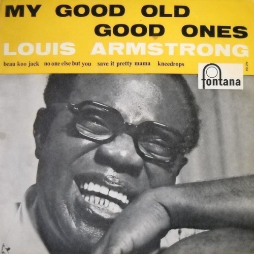 Vinyl / Louis Armstrong - My Good Old Good Ones