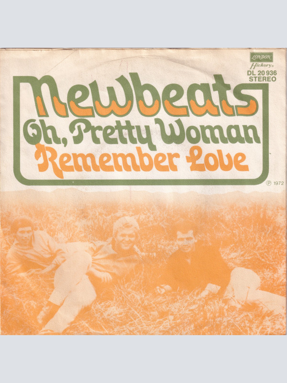 Vinyl / The Newbeats - Oh, Pretty Woman / Remember Love