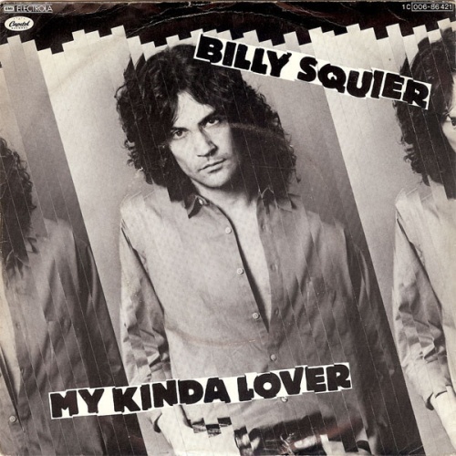 Vinyl / Billy Squier - My Kinda Lover