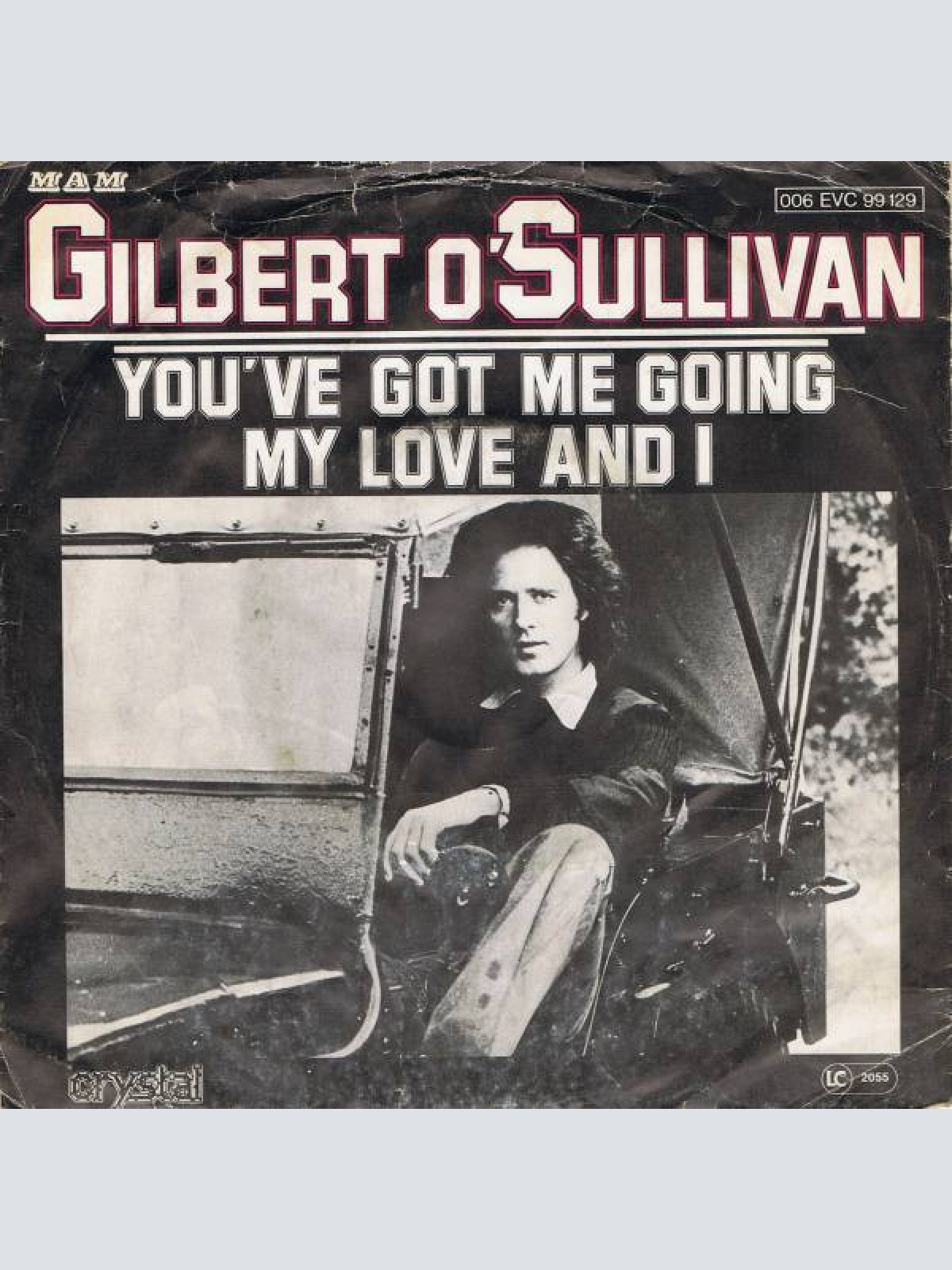 Vinyl / Gilbert O'Sullivan - You've Got Me Going / My Love And I