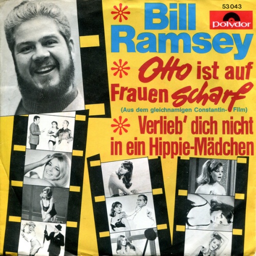Vinyl / Bill Ramsey - Otto Ist Auf Frauen Scharf / Verlieb' Dich Nicht In Ein Hippie-Mädchen