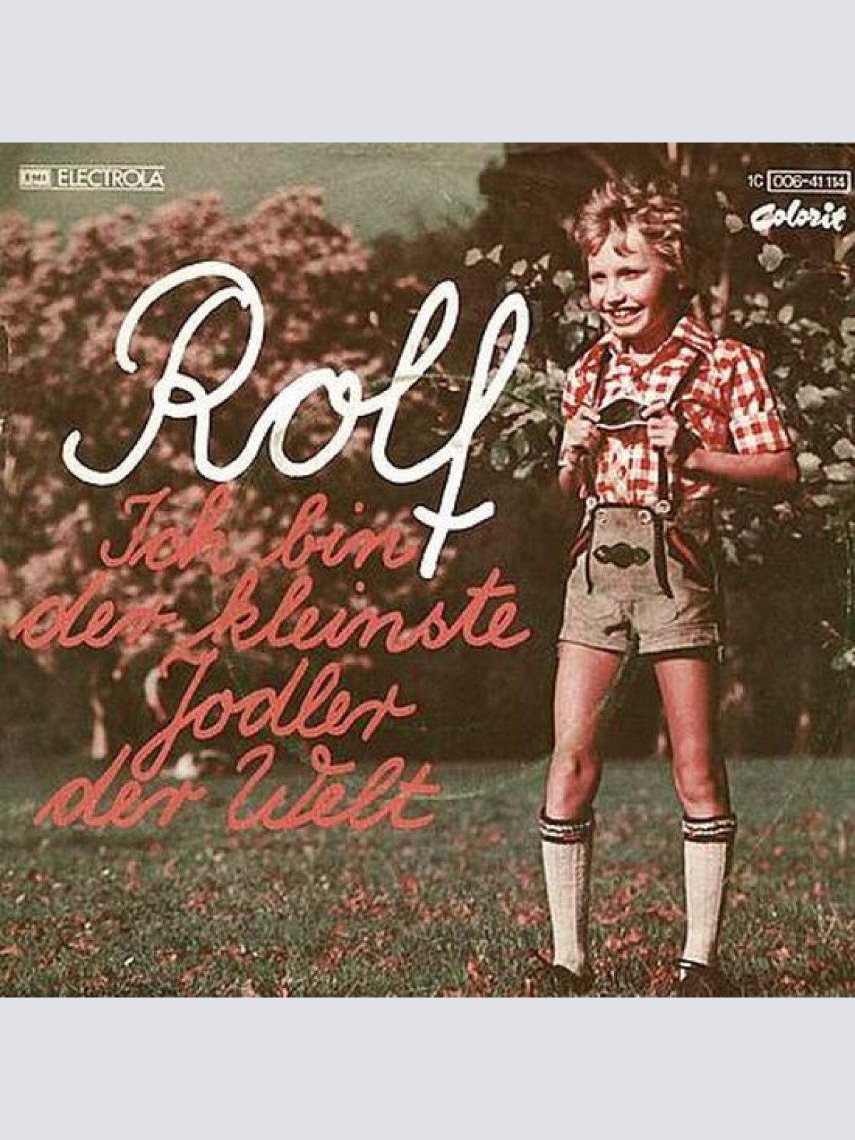 Vinyl / Rolf (17) - Ich Bin Der Kleinste Jodler Der Welt
