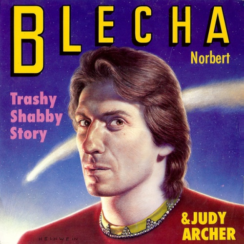Vinyl / Norbert Blecha & Judy Archer - Trashy Shabby Story