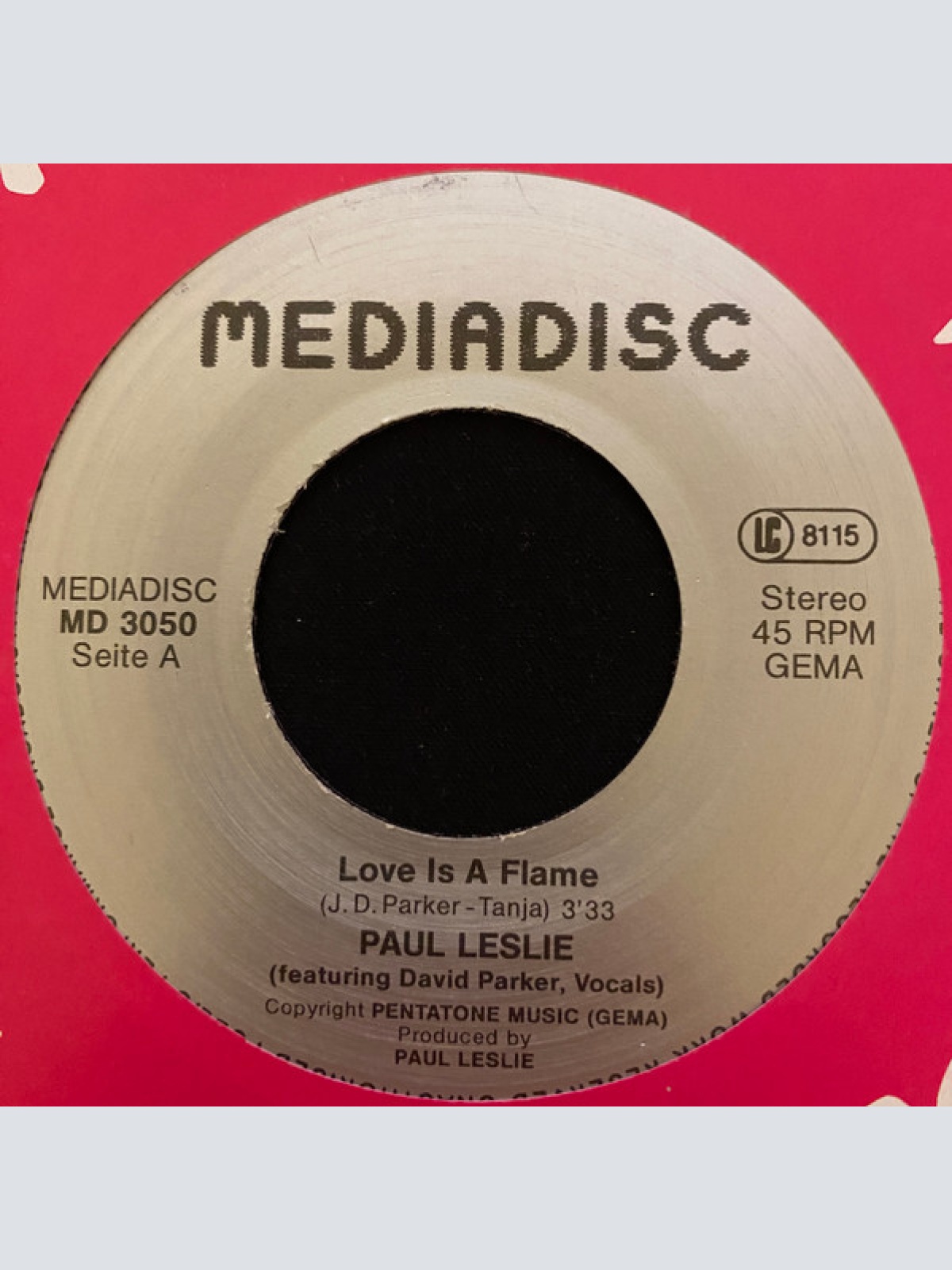 Vinyl / Paul Leslie - Love Is A Flame / I Believe