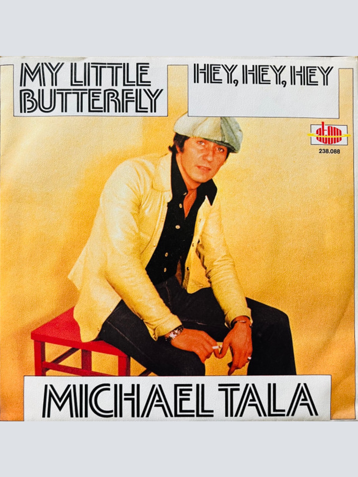 Vinyl / Michael Tala - My Little Butterfly / Hey, Hey, Hey