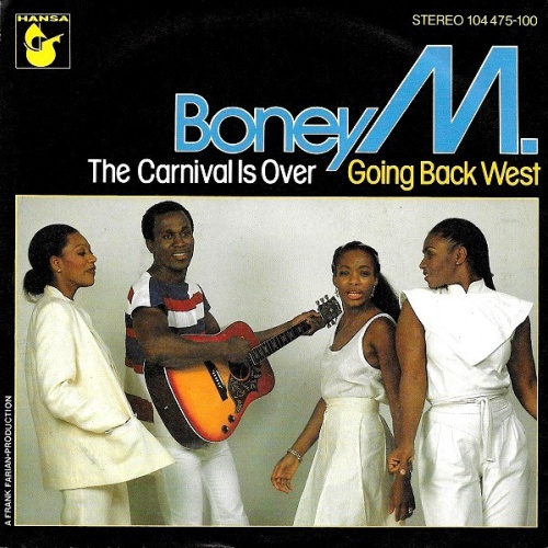 Vinyl / Boney M. - The Carnival Is Over / Going Back West