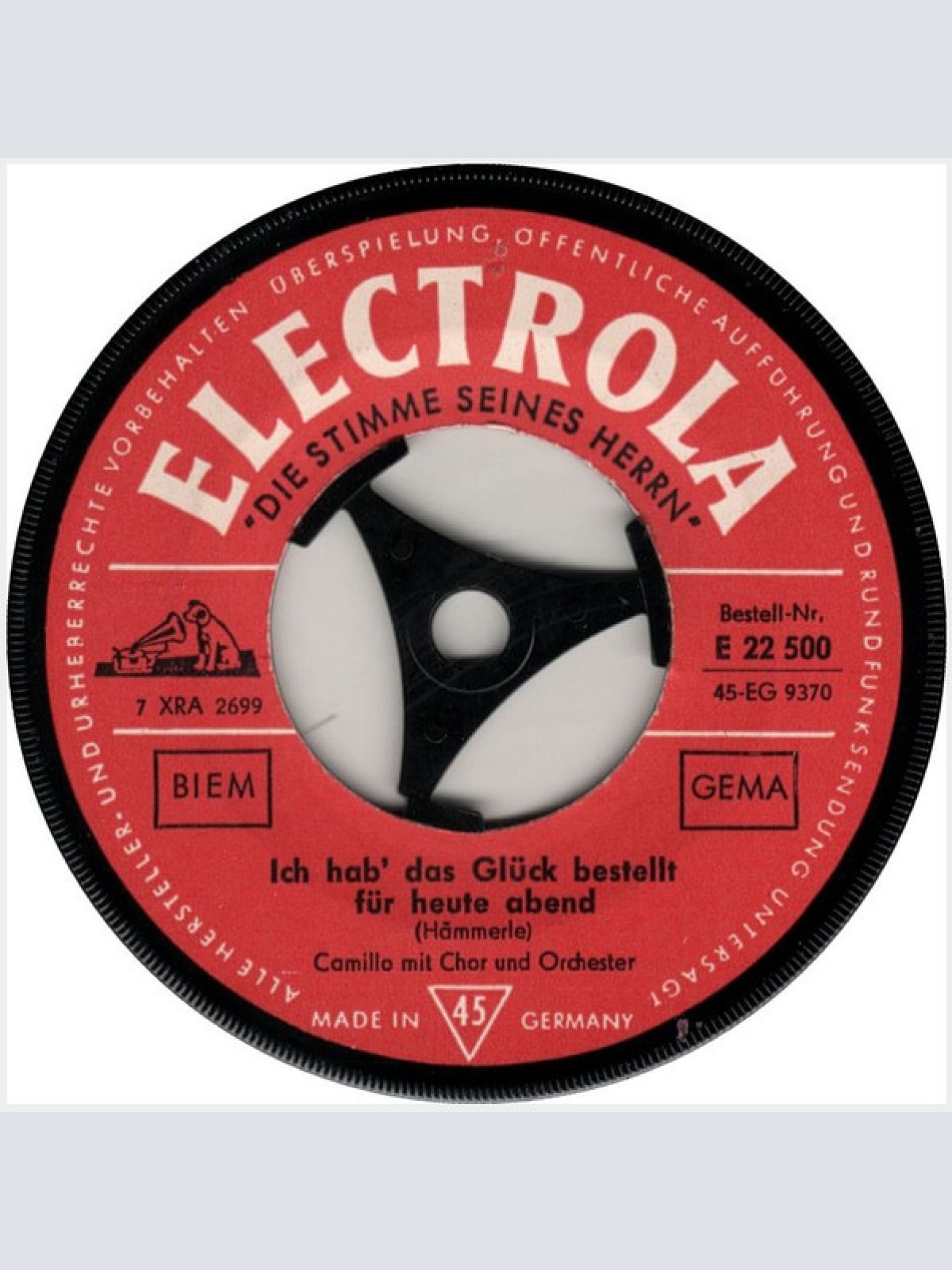 Vinyl / Camillo Felgen - Ich Hab' Das Glück Bestellt Für Heute Abend / Bleib' Bei Mir