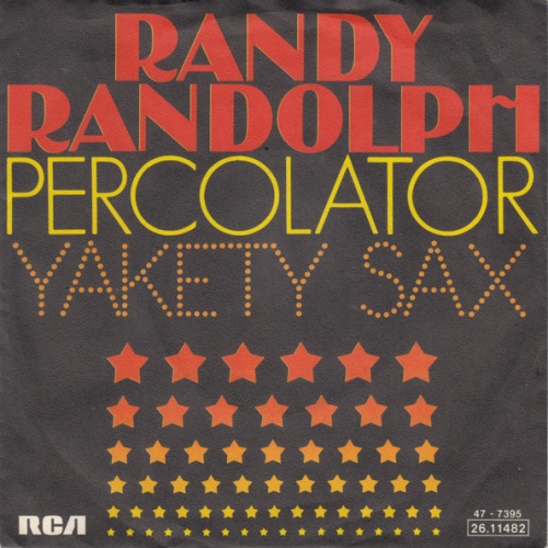 Vinyl / Randy Randolph - Percolator / Yakety Sax