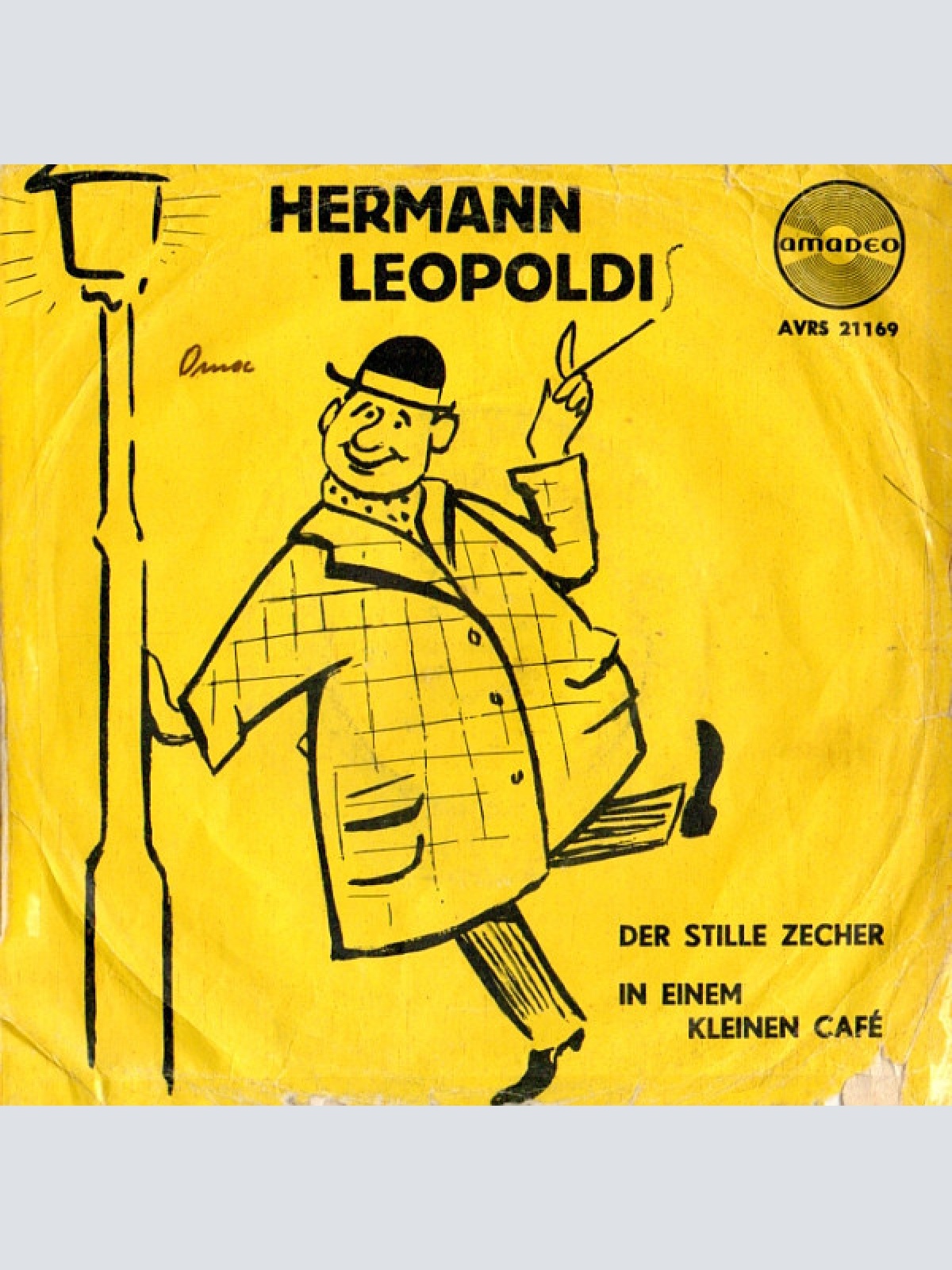 Vinyl / Hermann Leopoldi - Der Stille Zecher / In Einem Kleinen Café