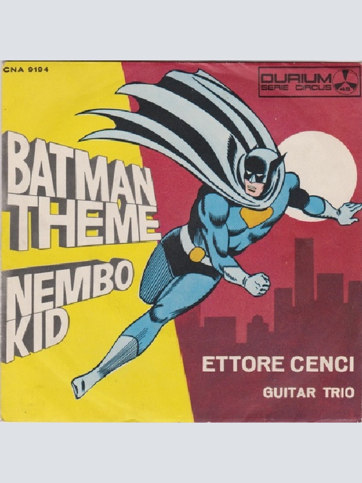 Vinyl / Ettore Cenci Guitar Trio - Batman Theme / Nembo Kid