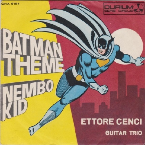 Vinyl / Ettore Cenci Guitar Trio - Batman Theme / Nembo Kid