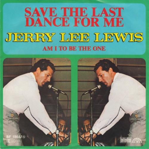 Vinyl / Jerry Lee Lewis - Save The Last Dance For Me