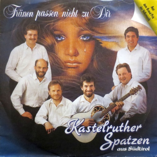 Vinyl / Kastelruther Spatzen - Tränen Passen Nicht Zu Dir