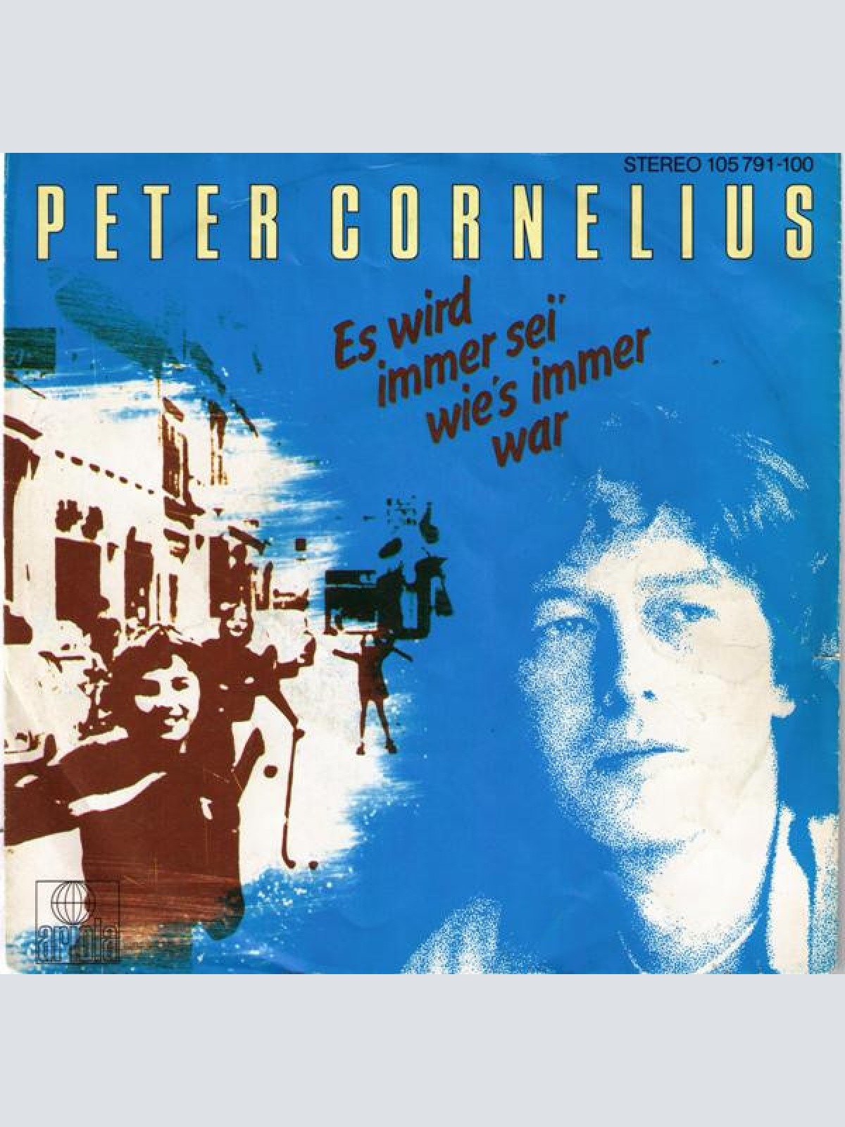 Vinyl / Peter Cornelius - Es Wird Immer Sei' Wie's Immer War
