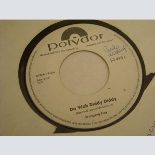 Vinyl / Wolfgang Frey - Do Wah Diddy Diddy / Nur Kein Neid