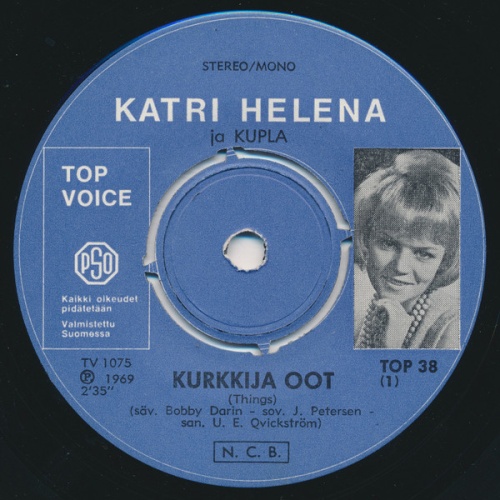 Vinyl / Katri Helena - Kurkkija Oot / Ei Kauniimpaa