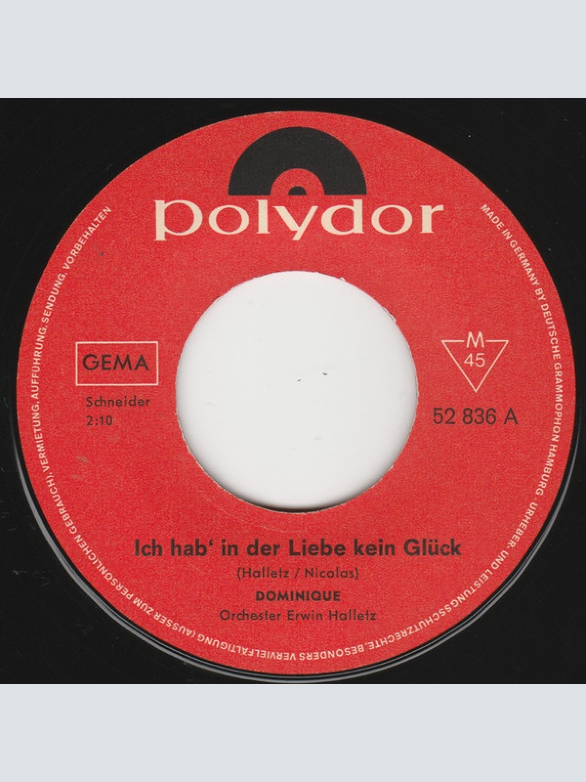 Vinyl / Dominique (27) - Ich Hab' In Der Liebe Kein Glück / Und Wieder Steht Der Sonntag Vor Der Tür