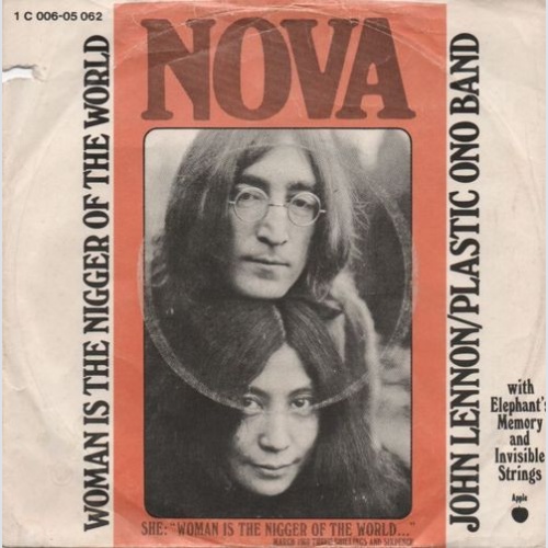 Vinyl / John Lennon / Plastic Ono Band* With Elephant's Memory* And Invisible Strings - Woman Is The Nigger Of The World