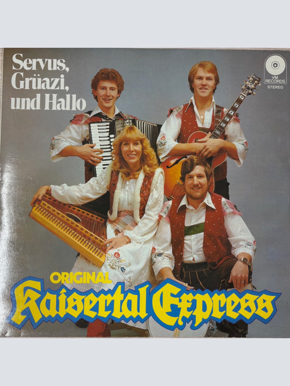 Vinyl / Original Kaisertal-Express - Servus, Grüazi, Und Hallo