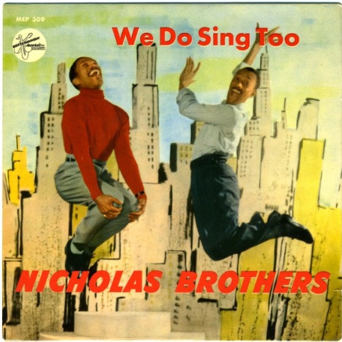 Vinyl / Nicholas Brothers* - We Do Sing Too