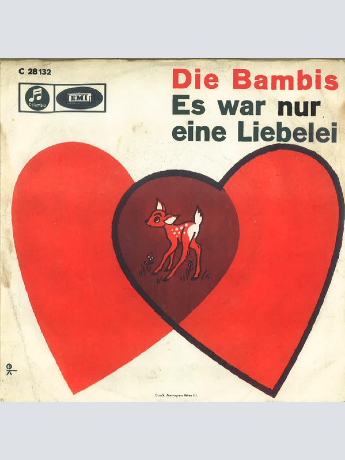 Vinyl / Die Bambis - Es War Nur Eine Liebelei / Ticke - Tacke Slop