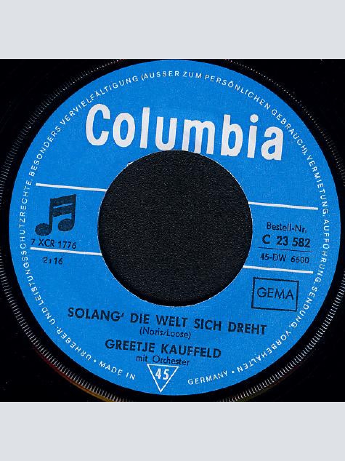 Vinyl / Greetje Kauffeld - Ich Bin Immer Die Andere / Solang Die Welt Sich Dreht