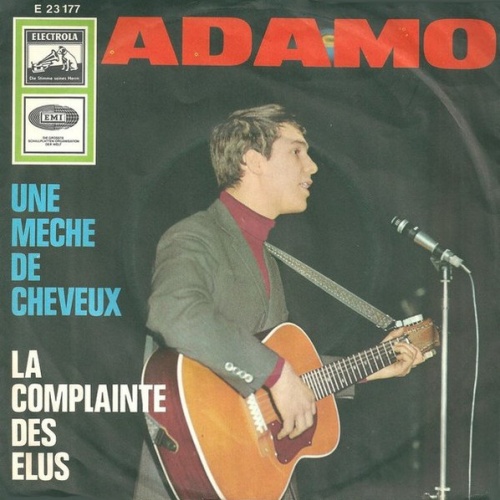 Vinyl / Adamo - Une Mèche De Cheveux / La Complainte Des Elus