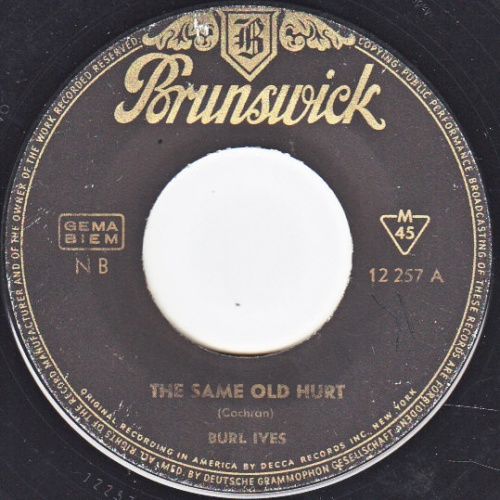 Vinyl / Burl Ives - The Same Old Hurt / Curry Road