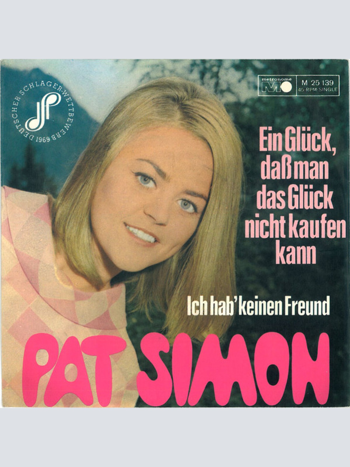 Vinyl / Pat Simon - Ein Glück, Daß Man Das Glück Nicht Kaufen Kann