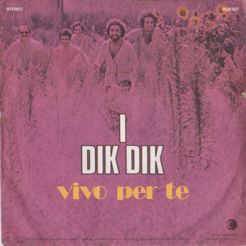 Vinyl / I Dik Dik - Vivo Per Te