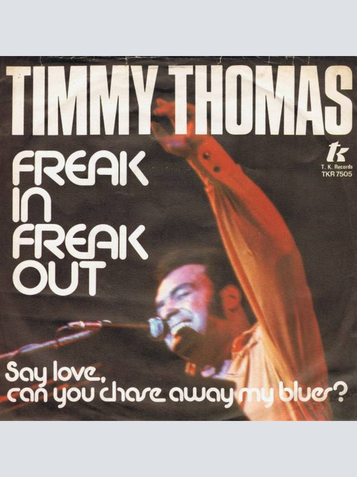 Vinyl / Timmy Thomas - Freak In, Freak Out