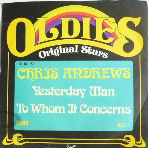 Vinyl / Chris Andrews (3) - Yesterday Man / To Whom It Concerns