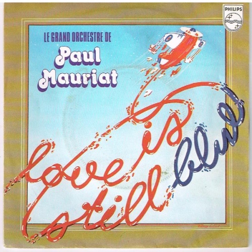 Vinyl / Le Grand Orchestre De Paul Mauriat - Love Is Still Blue