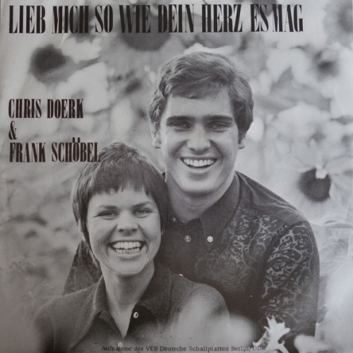 Vinyl / Chris Doerk & Frank Schöbel* / Heinz Pfenninger - Lieb' Mich So Wie Dein Herz Es Mag / Ich Bin Allein