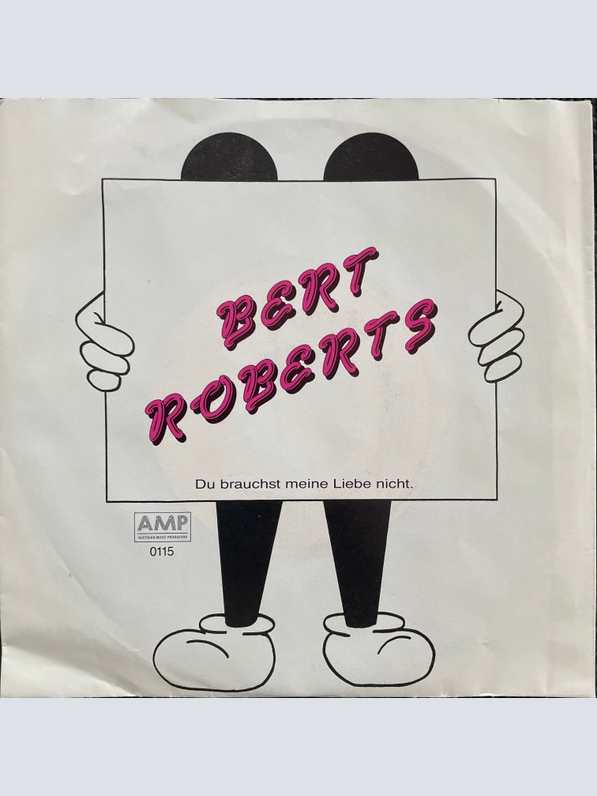 Vinyl / Bert Roberts (4) - Du Brauchst Meine Liebe Nicht
